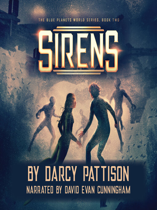 Title details for Sirens by Darcy Pattison - Available